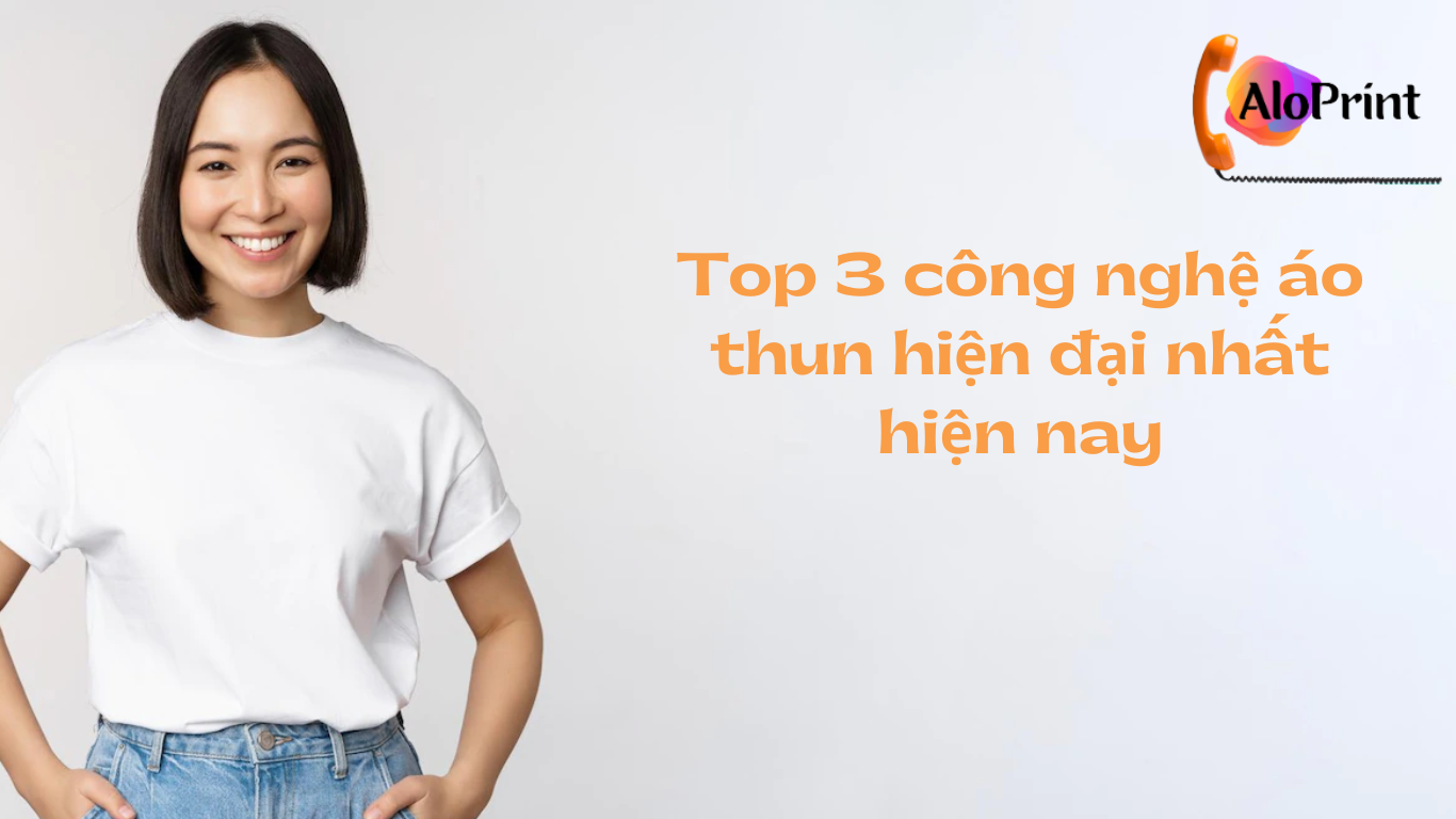 Top 3 công nghệ áo thun hiện đại nhất hiện nay