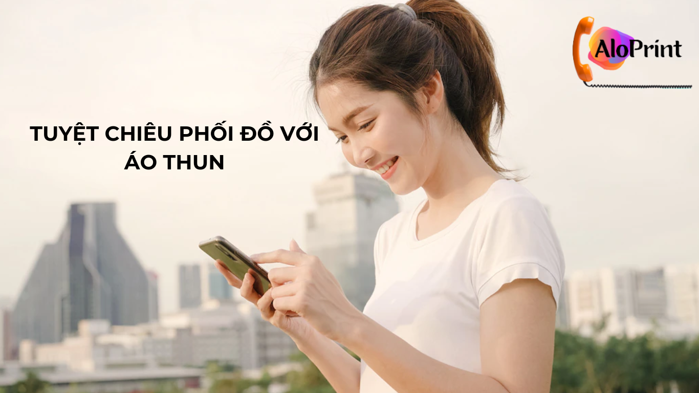 Mách bạn tuyệt chiêu phối đồ với áo thun