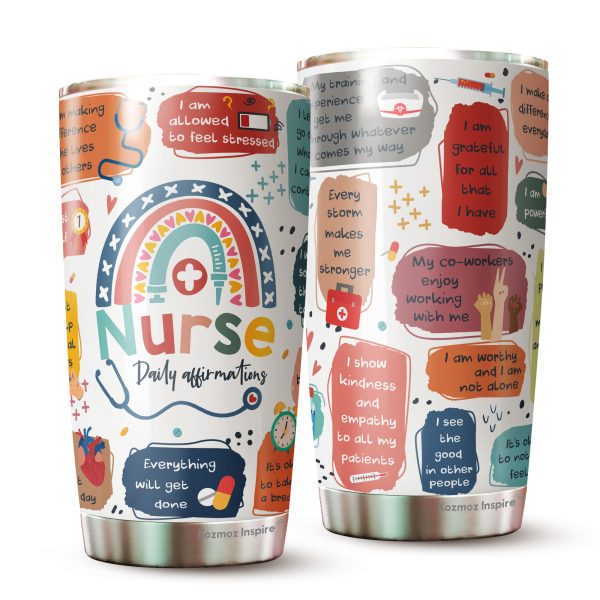 Nurse Daily Affirmations Tumbler Stainless Steel Double Wall Insulated