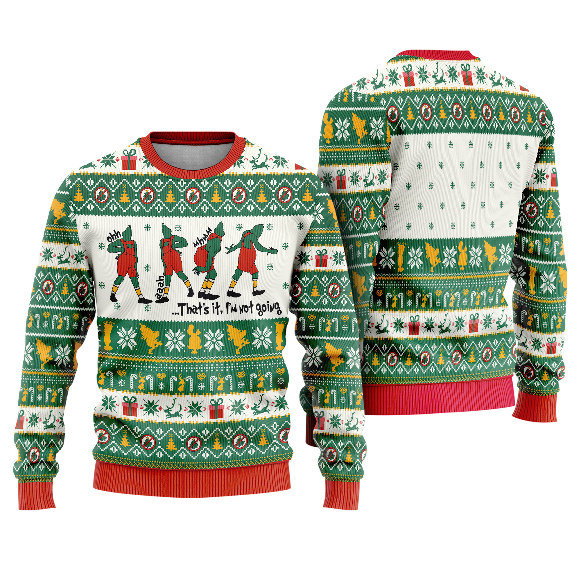 Grinch That’s It I’m Not Going Funny Christmas Ugly Xmas Sweater Grinch That’s It I’m Not Going Funny Christmas Ugly Xmas Sweater