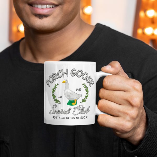 250219403 aa gm mug porch goose social club goose mom gotta go dress my goose 3 5lcyt