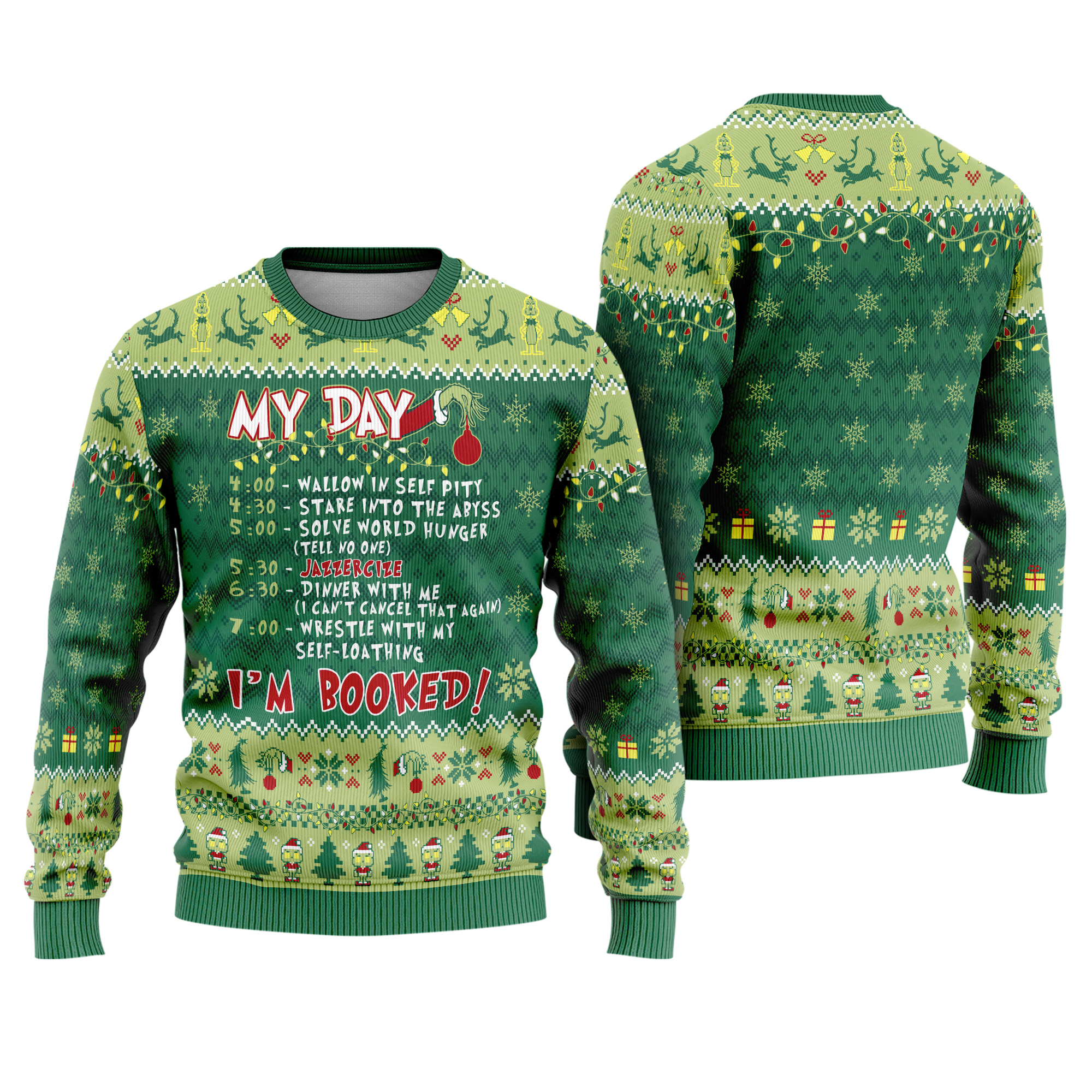 The Grinch My Day Im Booked Funny Schedule Christmas Pattern Ugly Xmas Sweater The Grinch My Day Im Booked Funny Schedule Christmas Pattern Ugly Xmas Sweater