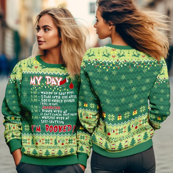 The Grinch My Day Im Booked Funny Schedule Christmas Ugly Xmas Sweater