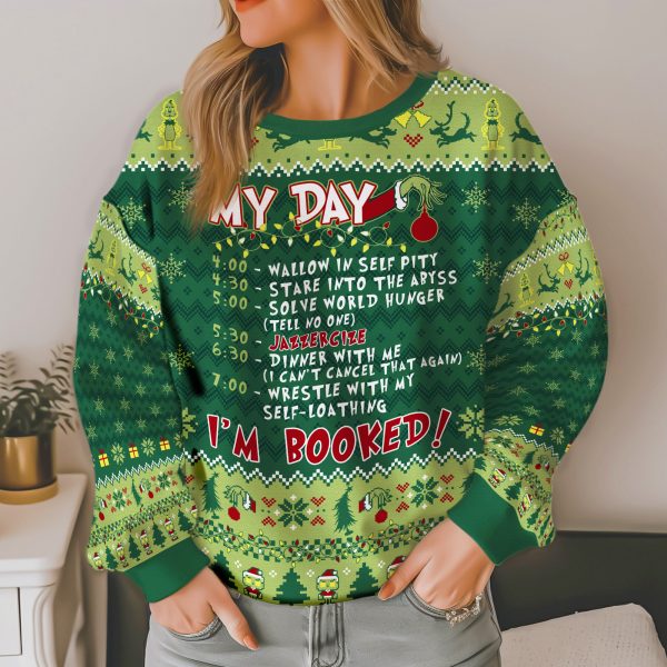 The Grinch My Day Im Booked Funny Schedule Christmas Ugly Xmas Sweater