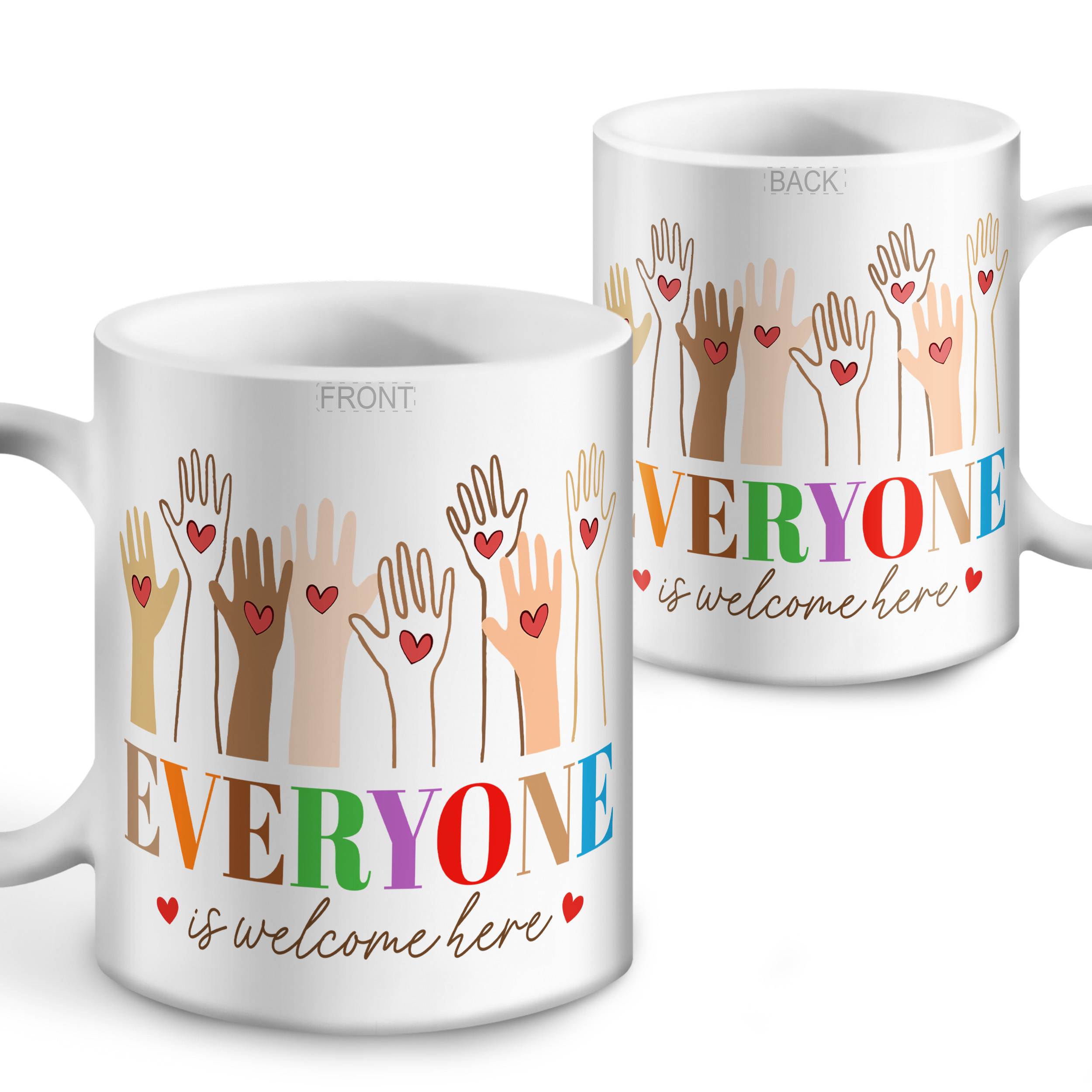 Everyone Is Welcome Here Mugs – Diversity & Inclusion Coffee