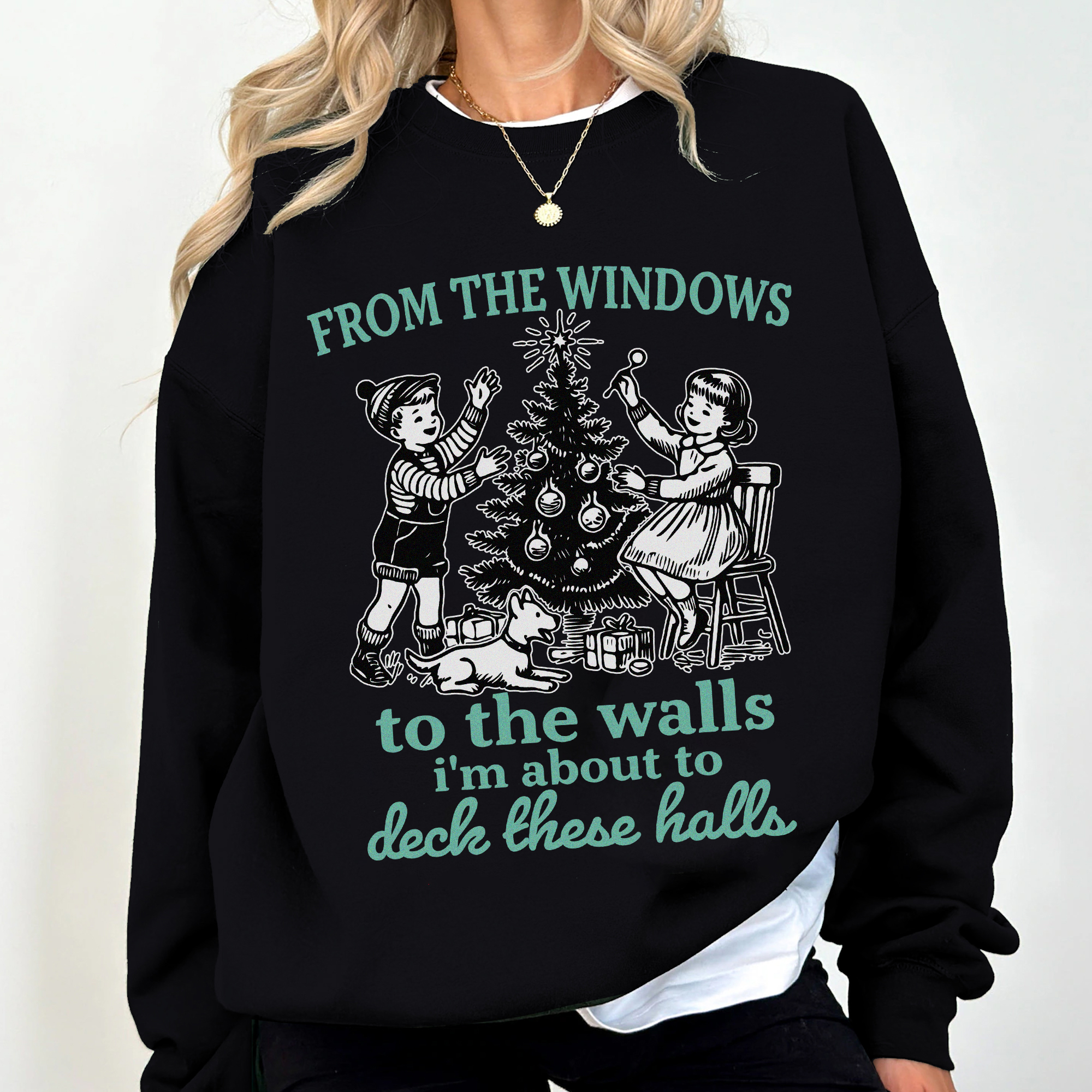 From The Windows To The Walls Deck These Halls Vintage Christmas Apparel From The Windows To The Walls Deck These Halls Vintage Christmas Apparel