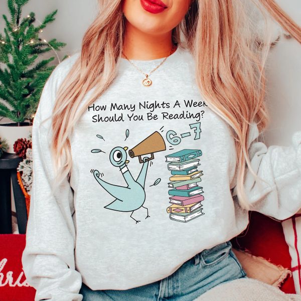 251114400 gm tshirt 2d how many nights a week should you be reading 6 7 pigeon childrens books 4 0c7pr