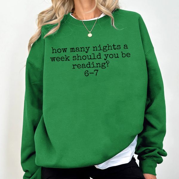 How Many Nights A Week Should You Be Reading 6-7 Apparel